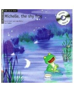 MICHELLE, THE SHY FROG WITH CD