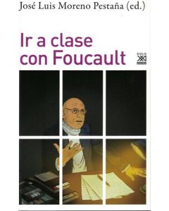 IR A CLASE CON FOUCAULT