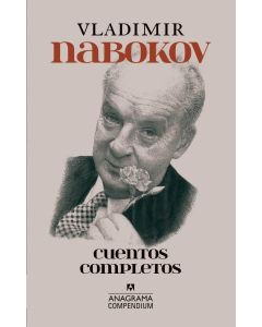 CUENTOS COMPLETOS VLADIMIR NABOKOV