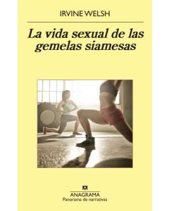 VIDA SEXUAL DE LAS GEMELAS SIAMESAS, LA