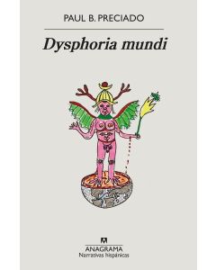 DYSPHORIA MUNDI