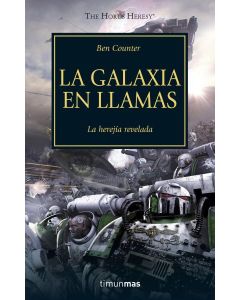 GALAXIA EN LLAMAS, LA THE HORUS HERESY III WARHAMMER 40.000