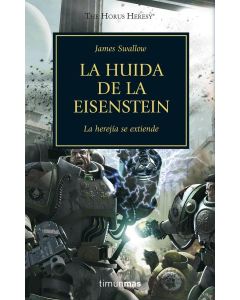 HUIDA DE LA EISENSTEIN, LA THE HORUS HERESY IV WARHAMMER 40.000