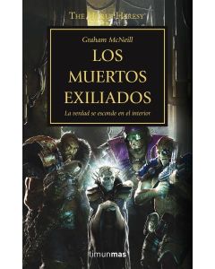 MUERTOS EXILIADOS, LOS THE HORUS HERESY XVII WARHAMMER 40.000