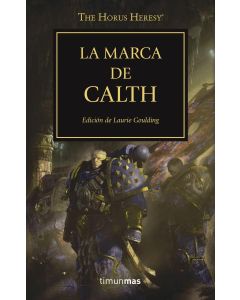 MARCA DE CALTH, LA  THE HORUS HERESY XXV WARHAMMER 40.000