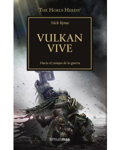 VULKAN VIVE THE HORUS HERESY XXVI WARHAMMER 40.000