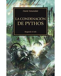 CONDENACION DE PYTHOS, LA THE HORUS HERESY XXX WARHAMMER 40.000