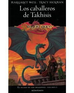 CABALLEROS DE TAKHISIS, LOS EL OCASO DE LOS DRAGONES VOLUMEN 1