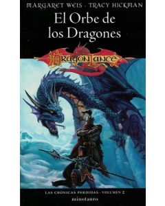 ORBE DE LOS DRAGONES, EL LAS CRONICAS PERDIDAS VOLUMEN 2 DRAGONLANCE