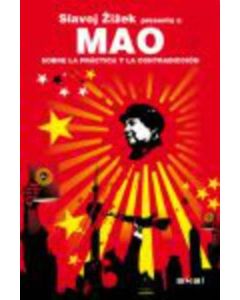 MAO SOBRE LA PRACTICA Y LA CONTRADICCION