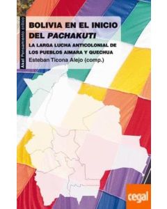 BOLIVIA EN EL INICIO DEL PACHAKUTI