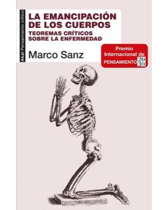 EMANCIPACION DE LOS CUERPOS, LA TEOREMAS CRITICOS SOBRE LA ENFERMEDAD