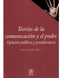 TEORIAS DE LA COMUNICACION Y EL PODER