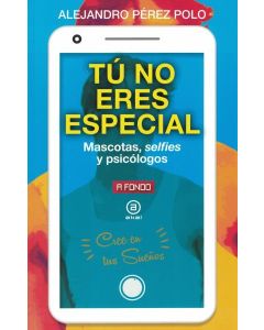 TU NO ERES ESPECIAL