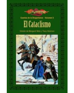 CATACLISMO, EL CUENTOS DE LA DRAGONLANCE VOLUMEN 5