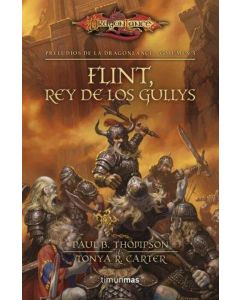 FLINT REY DE LOS GULLYS PRELUDIOS DE LA DRAGONLANCE VOLUMEN 5