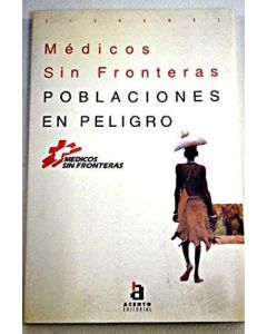 POBLACIONES EN PELIGRO MEDICOS SIN FRONTERAS