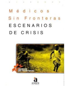 ESCENARIOS DE CRISIS. MEDICOS SIN FRONTERA