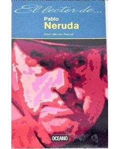 PABLO NERUDA  EL LECTOR DE