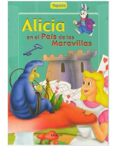 ALICIA EN EL PAIS DE LAS MARAVILLAS