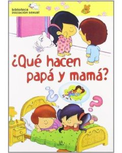 QUE HACEN PAPA Y MAMA