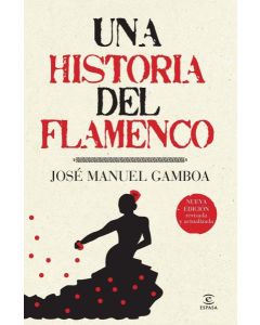 UNA HISTORIA DEL FLAMENCO