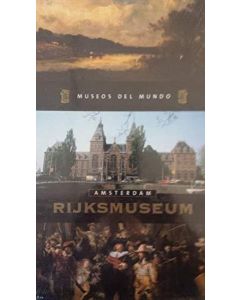 MUSEOS DEL MUNDO - AMSTERDAM RIJKSMUSEUM -