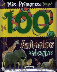 MIS PRIMEROS 100 ANIMALES SALVAJES