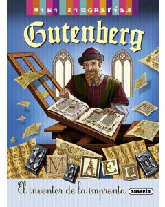 GUTEMBERG EL INVENTOR DE LA IMPRENTA MINI BIOGRAFIAS