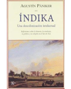 INDIKA UNA DESCOLONIZACION INTELECTUAL