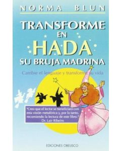 TRANSFORME EN HADA SU BRUJA MADRINA