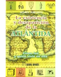 EXISTENCIA Y DESAPARICION DE LA ATLANTIDA, LA COMO FUE Y QUIEN VIVIO EN ELLA