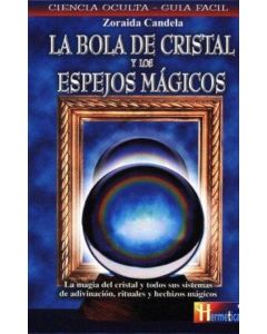 BOLA DE CRISTAL Y LOS ESPEJOS MAGICOS, LA