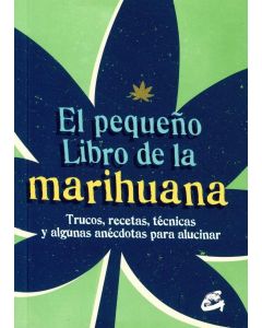 PEQUEÑO LIBRO DE LA MARIHUANA, EL