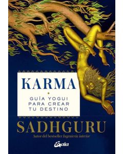 KARMA GUIA YOGUI PARA CREAR TU DESTINO