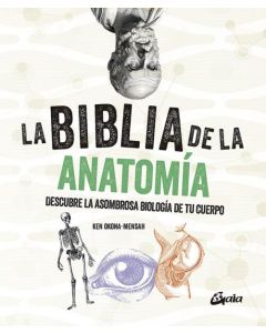 BIBLIA DE LA ANATOMIA, LA