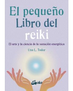 PEQUEÑO LIBRO DEL REIKI, EL