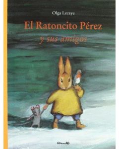 RATONCITO PEREZ Y SUS AMIGOS, EL