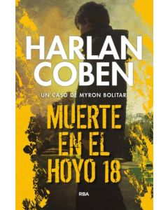 MUERTE EN EL HOYO 18 UN CASO DE MYRON BOLITAR