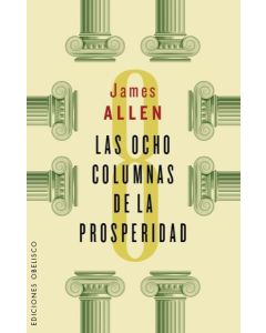 OCHO COLUMNAS DE LAS PROSPERIDAD, LAS