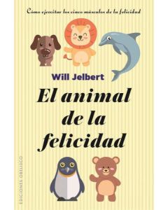 ANIMAL DE LA FELICIDAD, EL