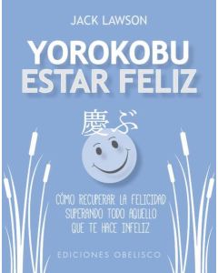 YOROKOBU ESTAR FELIZ