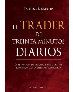 TRADER DE TREINTA MINUTOS DIARIOS, EL