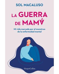 GUERRA DE MAMA, LA