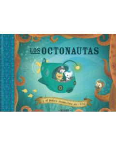 OCTONAUTAS Y EL UNICO MONSTRUO SOLITARIO, LOS