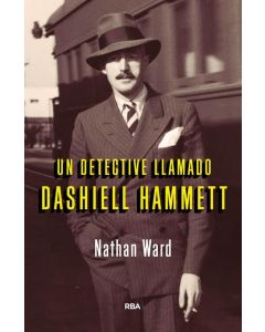 UN DETECTIVE LLAMADO DASHIELL HAMMETT