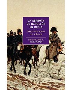 DERROTA DE NAPOLEON EN RUSIA, LA