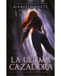 ULTIMA CAZADORA, LA