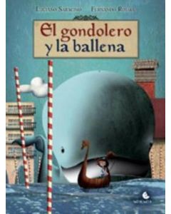 GONDOLERO Y LA BALLENA, EL