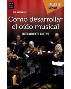 COMO DESARROLLAR EL OIDO MUSICAL